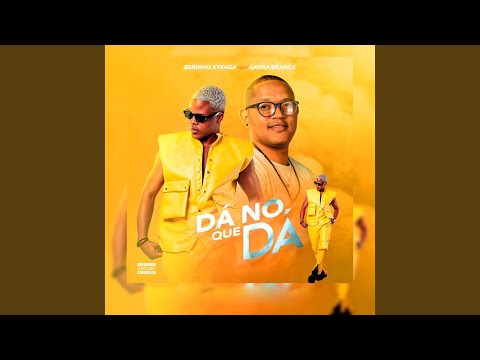 Dá No Que Dá
