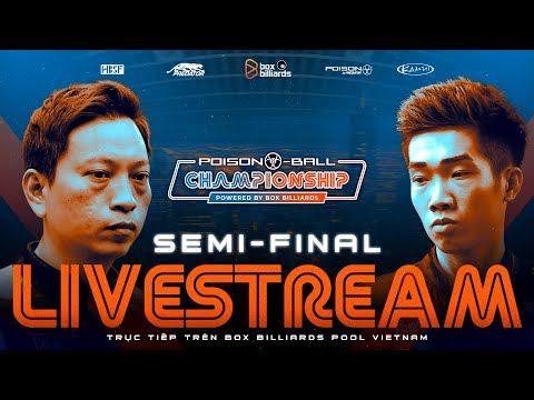 TRỰC TIẾP | BÁN KẾT 2 | DƯƠNG QUỐC HOÀNG VS LÊ VĂN QUYỀN | POISON 8 BALL CHAMPIONSHIP