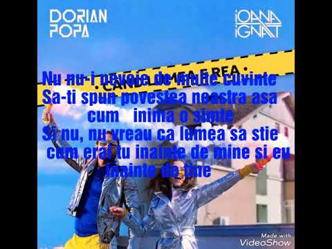 Dorian Popa feat  Ioana Ignat -Cand lumea e rea (VERSURI)