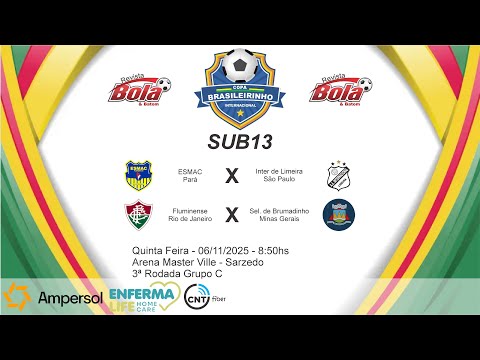 Brasileirinho Sub13 - Grupo C - 3ª Rodada