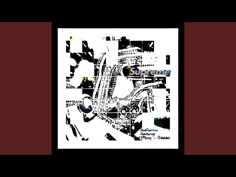 Supreme (feat. TMoneyWave & Rrbabiii)