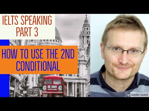 IELTS speaking tips -advanced grammar - Using the second conditional