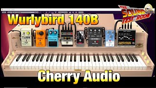Video thumbnail for Wurlybird 140B Electric Piano - NEW from Cherry Audio - Full Walkthrough & Demo by The Sound Test Room