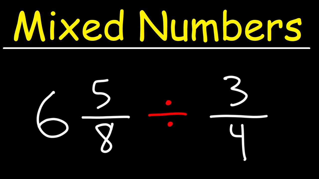 How to Divide a Mixed Number by a Fraction