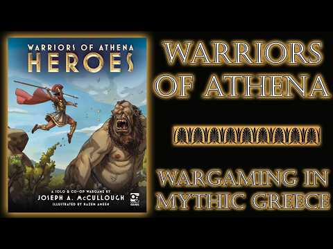 Warriors of Athena - Heroes (2026) by Joseph McCullough - Osprey Games - Mythical Wargaming Review