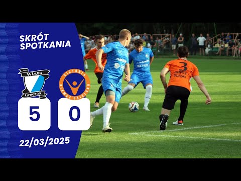 22.03.25 Wisła Gruczno vs Victoria Niemcz Osielsko 5:0