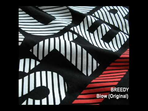 Breedy - Blow [DUBSTEP]