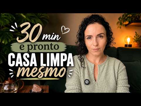 FAXINA EM 30 MINUTOS: O Método Que Salvou Minha Casa