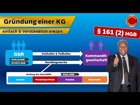 § 161 (2) HGB // Gründung einer KG - 👨🏼‍🎓 EINFACH ERKLÄRT 👩🏼‍🎓
