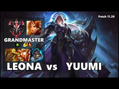 GRANDMASTER Support Gameplay - LEONA vs YUUMI Patch 11.20