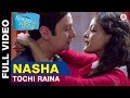 Nasha Full Video Kaagaz Ke Fools Raima Sen Mugdha Godse Vinay Pathak
