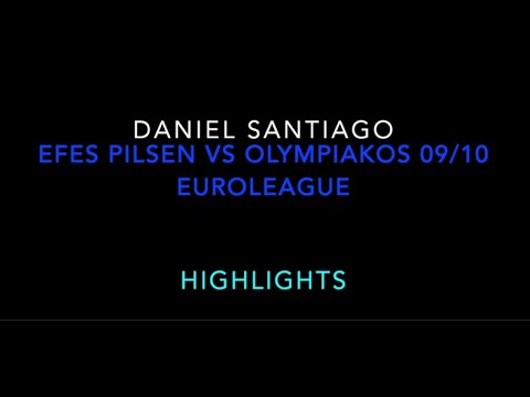 Daniel Santiago Efes Pilsen vs Olympiakos 09/10 Euroleague Highlights