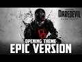 Daredevil: Born Again Theme | EPIC VERSION (Opening Title Soundtrack)