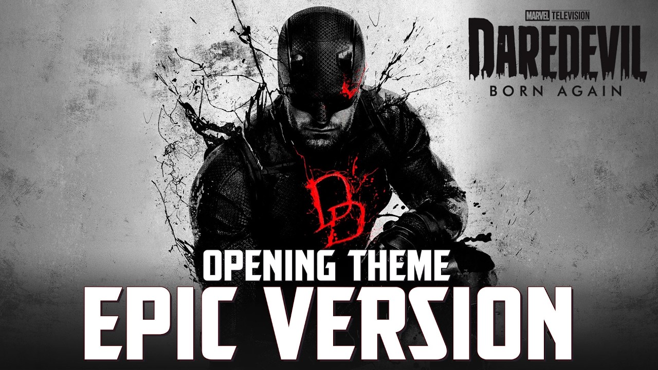 Daredevil: Born Again Theme | EPIC VERSION (Opening Title Soundtrack)