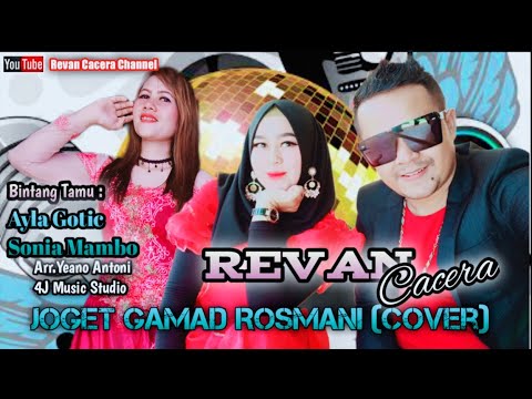 REVAN CACERA - JOGET ROSMANI [ COVER JOGET GAMAT ]