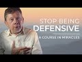 How to Avoid Being Defensive and Judgemental | Eckhart Tolle Reads A Course in Miracles