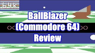 BallBlazer (Commodore 64) Review