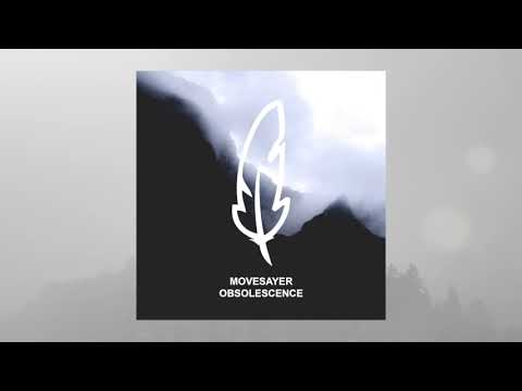 Movesayer - Obsolescence