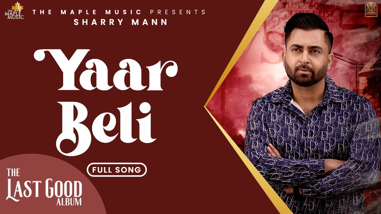 Yaar Belli  - (Official Audio) - Sharry Maan | Inder Dhammu | The Last Good Album