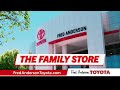 Big Toyota Selection, Savings, and Fred Anderson's Family Plan, Find It At Fred Anderson Toyota!