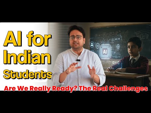 AI for Indian Students – Are We Really Ready? The Real Challenges