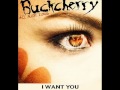 Buckcherry - I Want You