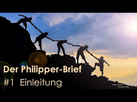 Predigtreihe: Philipperbrief (1/11) - Einleitung zum Philipperbrief | Jürgen Fischer