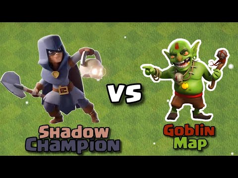Shadow Champion vs Goblin Map | New Skin | Clash of Clans