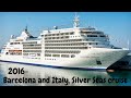 Barcelona, silver seas cruise, Italy 2017