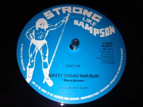 Barry Brown - Natty Dread Nar Run 12''