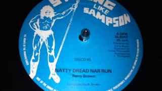 Barry Brown - Natty Dread Nar Run 12''