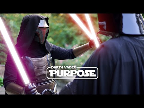 Darth Vader: Purpose (Star Wars Fan Film)