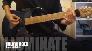 Born of Osiris『illuminate』Guitar Cover