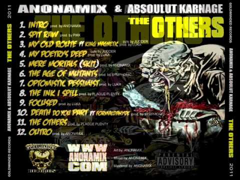 02. Anonamix & Absoulut Karnage - Spit Raw [Prod. Pikk]