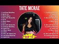 Tate McRae 2025 MIX Best Songs Just Keep Watching Sports Car What I Want She S All I Wanna Be