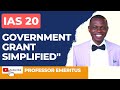 IAS 2O GOVERNMENT GRANT SIMPLIFIED CAPITAL REVENUE GRANTS