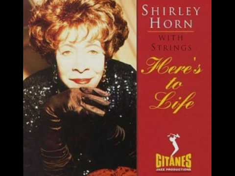 Shirley Horn - "Estate(Summer)" (Music:Bruno Martino, English. Lyrics:Joel Siegel)