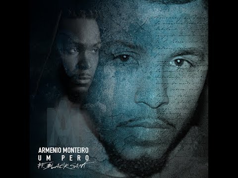Arménio Monteiro Ft  Black Sant Um Pero