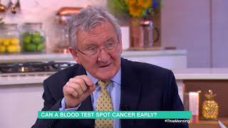 Can a Blood Test Spot Cancer Early? | This Morning