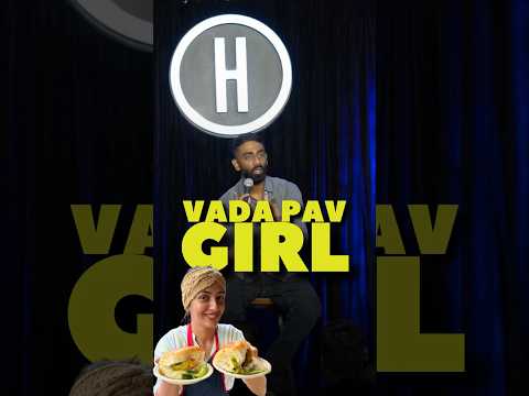 Vada Pav Girl | Pranit More | #standup #shorts #vadapavgirl #rjpranit