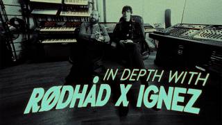 rodhad-ignez-in-depth-with