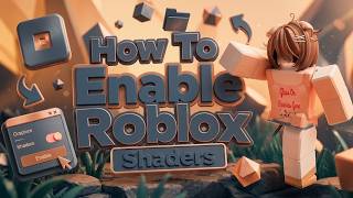 [UPDATED] How To Get ROBLOX SHADERS | WORKING ROBLOX SHADERS TUTORIAL 2026