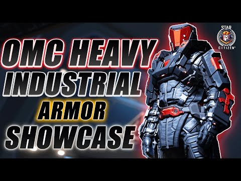 OMC Heavy Industrial Armor Showcase - Star Citizen 4.3.1