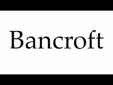 How to Pronounce Bancroft