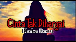 Download lagu Cinta Tak Dihargai Rheka Restu... mp3