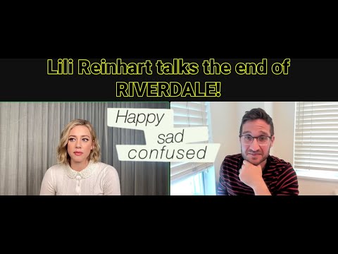Lili Reinhart talks the end of RIVERDALE!
