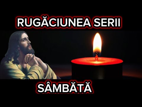 Rugăciunea Serii De Sâmbătă | Rugăciune Scurta Dar Puternica De Seara