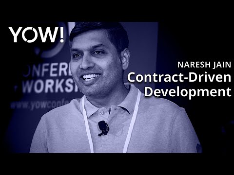 Contract-Driven Development • Naresh Jain • YOW! 2023