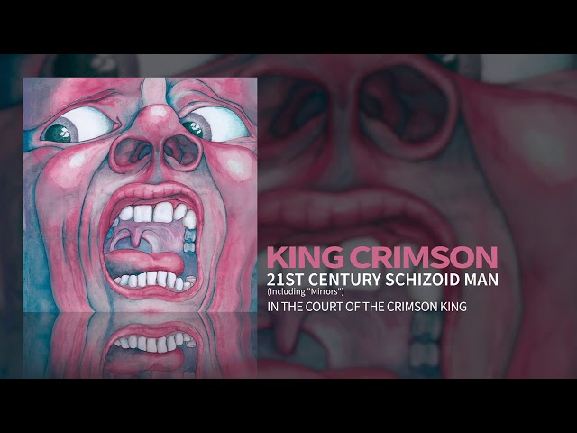 King Crimson - 21st Century Schizoid Man (Including  Mirrors )