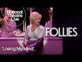 'Losing My Mind' performed by Imelda Staunton from Follies | National Theatre Live (2021)